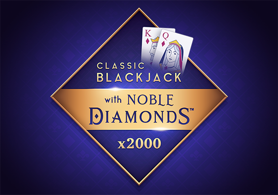 Classic Blackjack with Noble Diamonds™