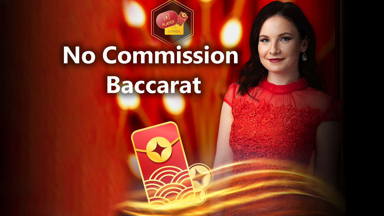 No Commission Baccarat