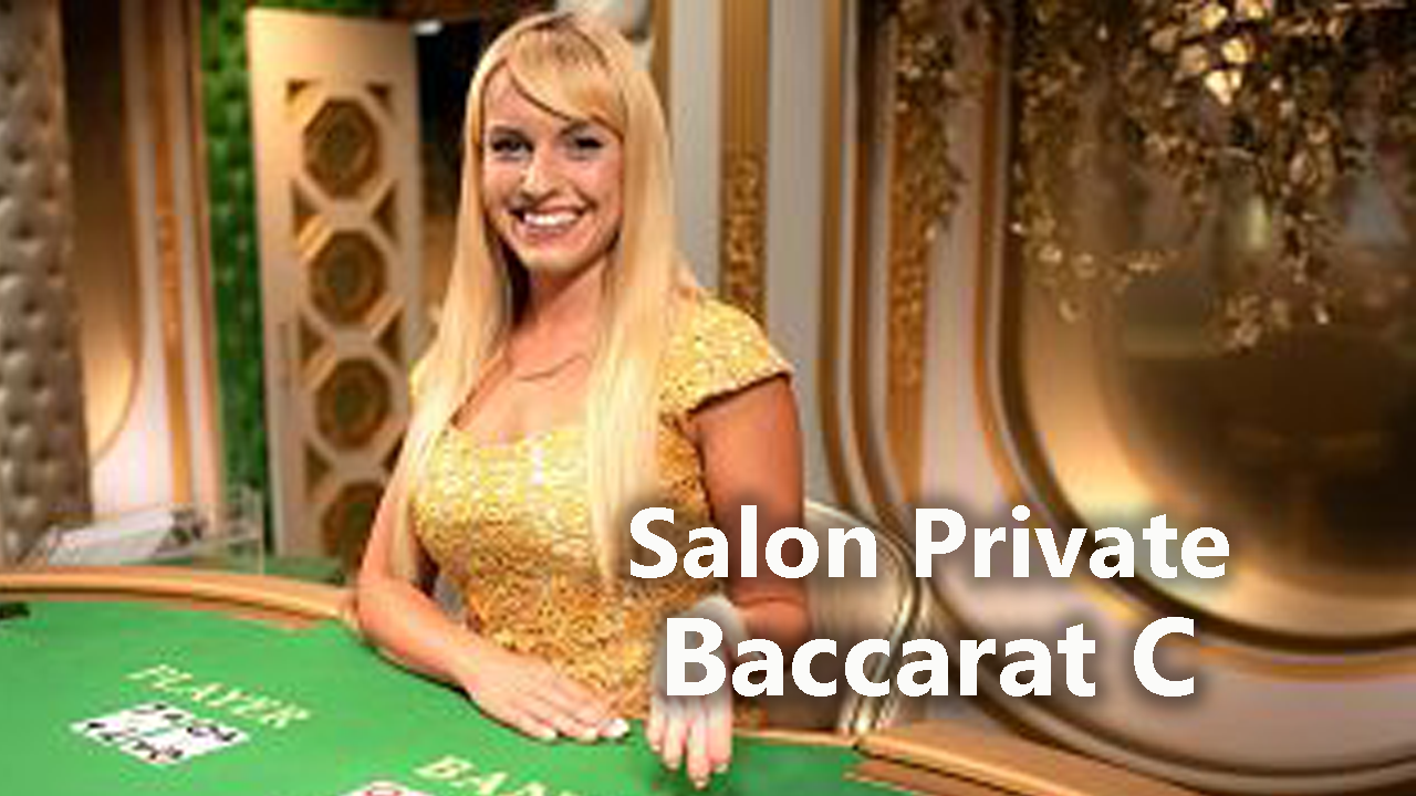 Salon Private Baccarat C